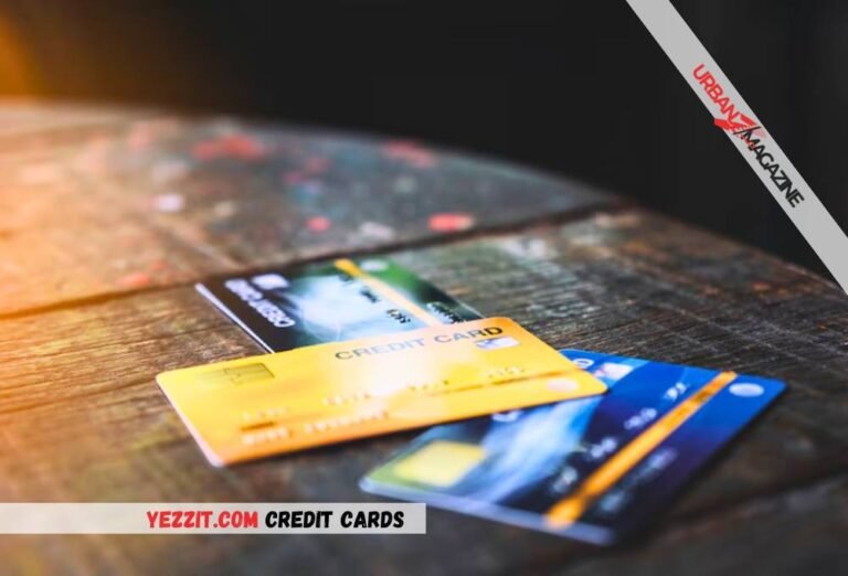 Yezzit.com Credit Cards: 7 Incredible Benefits and Simple Application